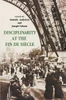 Disciplinarity at the Fin de Siecle