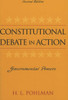 Constitutional Debate in Action: Governmental Powers