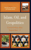 Islam, Oil, and Geopolitics: Central Asia after September 11