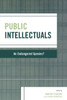 Public Intellectuals: An Endangered Species?
