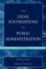 Legal Foundations of Public Administration