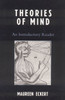 Theories of Mind: An Introductory Reader