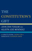 Constitution's Gift: A Constitutional Theory for a Democratic European Union