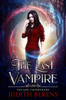 The Girl Triumphant (The Last Vampire)
