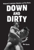 Down and Dirty: Hollywood's Exploitation Filmmakers and Their Movies