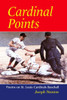 Cardinal Points: Poems on St. Louis Cardinals Baseball