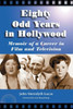 Eighty Odd Years in Hollywood: Memoir of a Career in Film and Television