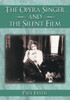 The Opera Singer and the Silent Film