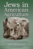 Jews in American Agriculture: An Annotated Bibliography