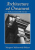 Architecture and Ornament: An Illustrated Dictionary