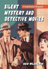 Silent Mystery and Detective Movies: A Comprehensive Filmography