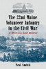 The 22nd Maine Volunteer Infantry in the Civil War: A History and Roster
