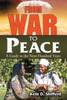 From War to Peace: A Guide to the Next Hundred Years