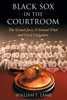 Black Sox in the Courtroom: The Grand Jury, Criminal Trial and Civil Litigation