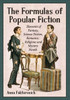 The Formulas of Popular Fiction: Elements of Fantasy, Science Fiction, Romance, Religious and Mystery Novels