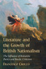 Literature and the Growth of British Nationalism: The Influence of Romantic Poetry and Bardic Criticism