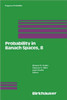 Probability in Banach Spaces, 8: Proceedings of the Eighth International Conference