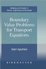 Boundary Value Problems for Transport Equations