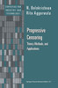 Progressive Censoring: Theory, Methods, and Applications