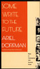 Some Write to the Future: Essays on Contemporary Latin American Fiction