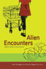 Alien Encounters: Popular Culture in Asian America