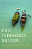 The Indonesia Reader: History, Culture, Politics