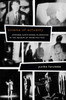 Cinema of Actuality: Japanese Avant-Garde Filmmaking in the Season of Image Politics