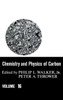Chemistry & Physics of Carbon: Volume 16