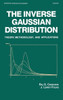 The Inverse Gaussian Distribution: Theory: Methodology, and Applications