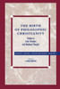 Birth of Philosophic Christianity: Studies in Early Christian and Medieval Thought