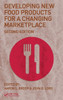 Developing New Food Products for a Changing Marketplace