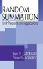 Random Summation: Limit Theorems and Applications