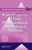 Water Properties of Food, Pharmaceutical, and Biological Materials