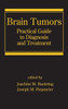 Brain Tumors: Practical Guide to Diagnosis and Treatment