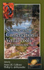 Science and Conservation of Vernal Pools in Northeastern North America: Ecology and Conservation of Seasonal Wetlands in Northeastern North America