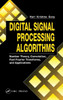 Digital Signal Processing Algorithms: Number Theory, Convolution, Fast Fourier Transforms, and Applications