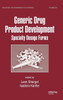 Generic Drug Product Development: Specialty Dosage Forms