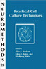Practical Cell Culture Techniques