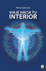 Viaje hacia tu interior (Spanish Edition)