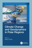 Climate Change and Geodynamics in Polar Regions