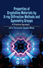 Properties of Crystalline Materials by X-Ray Diffraction Methods and Symmetry Groups: A Practical Approach