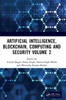 Artificial Intelligence, Blockchain, Computing and Security Volume 2: Proceedings of the International Conference on Artificial Intelligence, Blockcha
