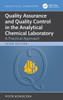 Quality Assurance and Quality Control in the Analytical Chemical Laboratory: A Practical Approach