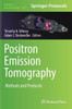 Positron Emission Tomography: Methods and Protocols
