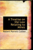 A Treatise on the Law Relating to Mines