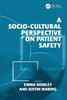 A Socio-cultural Perspective on Patient Safety
