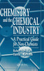 Chemistry and the Chemical Industry: A Practical Guide for Non-Chemists