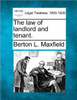 The Law of Landlord and Tenant.