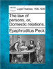 The law of persons, or, Domestic relations.