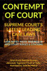 'Contempt of Court' Supreme Court's Latest Leading Case Laws: Case Notes- Facts- Findings of Apex Court Judges & Citations